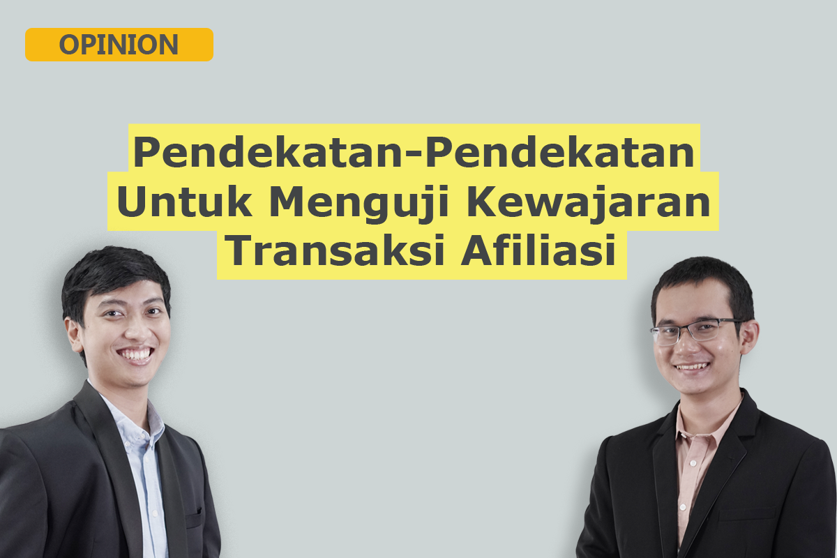 Pendekatan-Pendekatan Untuk Menguji Kewajaran Transaksi Afiliasi